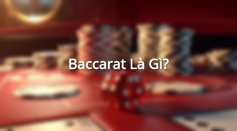 Tìm hiểu về cách chơi Baccarat trên các sòng bạc trực tuyến